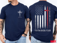 Faith Fear Christian Cross Jesus Christ Men Women Christians Front Back T-Shirt
