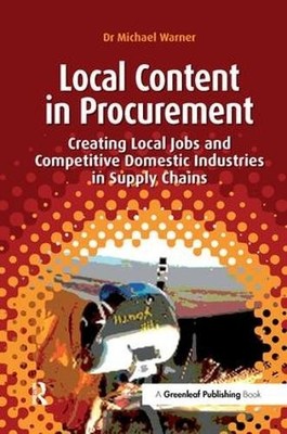 Local Content in Procurement by Michael Warner - 9781906093648