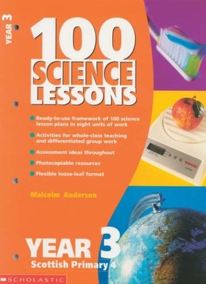 100 Science Lessons for Year 3: Year 3, Anderson, Malcolm, Used; Good Book