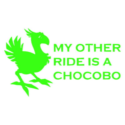 My other ride is a Chocobo Vinyl Decal Cosplay Choose Size and