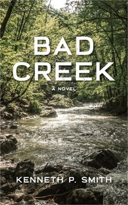 Bad Creek (Paperback or Softback)