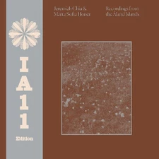 Jeremiah Chiu and Marta Sofia Honer - Recordings From The Aland Islands (IA11)