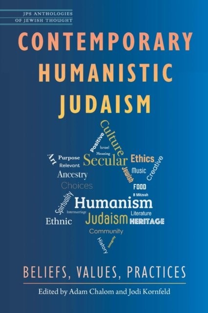 Contemporary Humanistic Judaism: Beliefs, Values, Practices by Adam Chalom NEW - Image 2