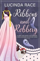 Lucinda Race | Ribbons & Robbery | Taschenbuch | Englisch (2026) | Mc Two Press