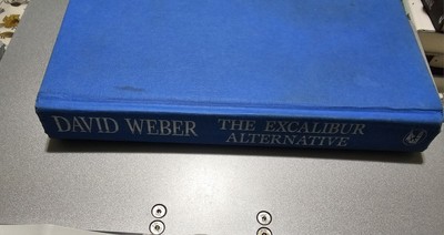 The Excalibur  Alternative David Weber 1st Ed HC