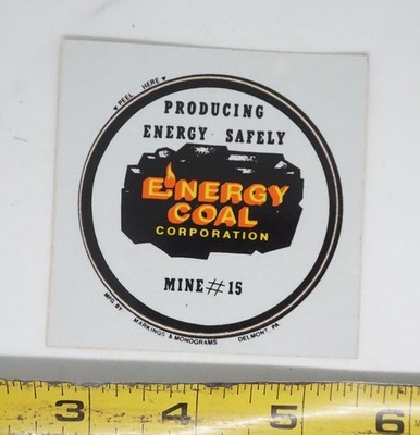 Energy Coal Corporation Decal Sticker Mining Safety Mine #15 Vintage