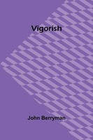 John Berryman | Vigorish | Taschenbuch | Englisch (2024) | Alpha Edition
