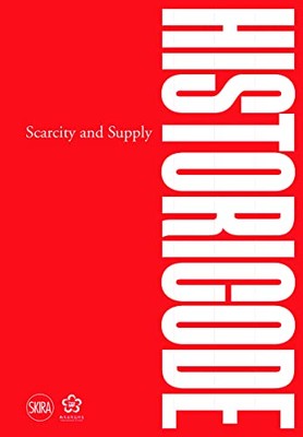 Historicode: Scarcity and Supply Lu Peng New Book 9788857234403