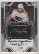 2018-19 Black Diamond Silver on Rookie Signatures 208/249 Morgan Frost Auto 1io