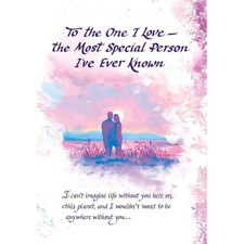 To The One I Love The Most Special Person I've Ever Known Heartfelt Sentiment...