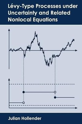 Julian Hollende Lévy-Type Processes under Uncertainty and Related  (Taschenbuch)