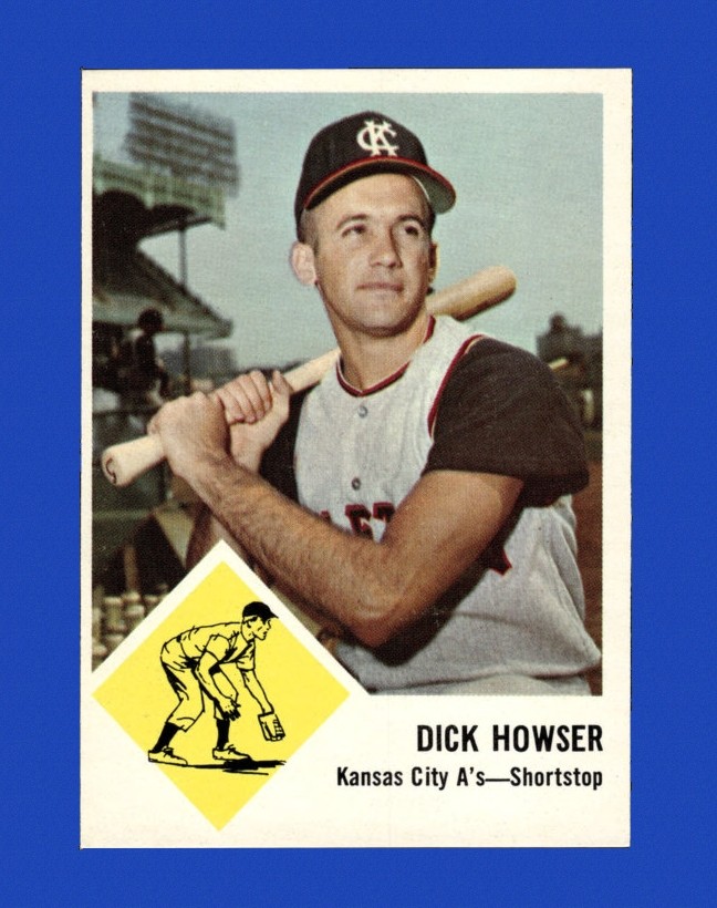 1963 Fleer Set-Break # 15 Dick Howser EX-EXMINT *GMCARDS*