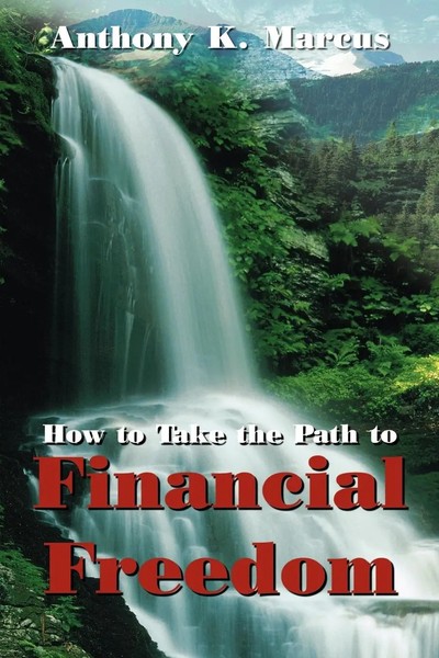 How To Take The Path To Financial Freedom Anthony K. Marcus Taschenbuch Englisch-image