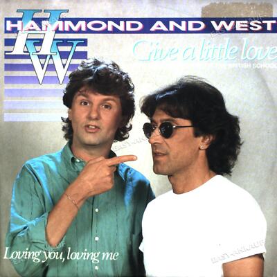 Hammond And West - Give A Little Love 7in 1986 (VG+/VG+) '