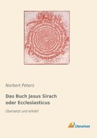 Das Buch Jesus Sirach Oder Ecclesiasticus Norbert Peters