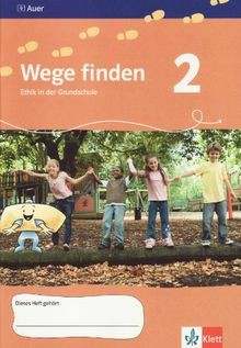 Wege finden. Ethik in der Grundschule.  Arbeitsheft 2. J... | Buch | Zustand gut