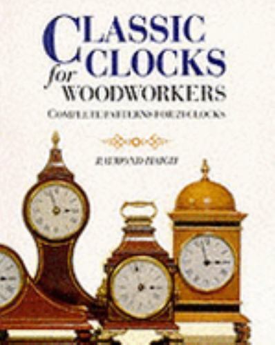 Classic Clocks for Woodworkers: Complete Patterns for 21 Clocks / - Picture 1 of 1