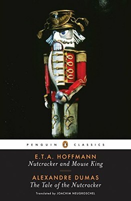 Nutcracker and Mouse King and the Tale of the Nut by Hoffmann, E.T.A. 0143104837