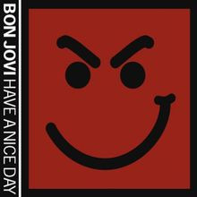 Have A Nice Day (Limited Deluxe Edition) von Bon Jovi | CD | Zustand gut