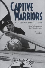 Captive Warriors: A Vietnam Pows Story by Joh...
