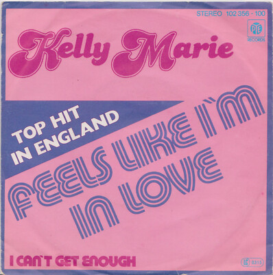 KELLY MARIE - FEELS LIKE I´M IN LOVE-PYE Records-LC 0315-Kat.-Nr: S 102 356 A
