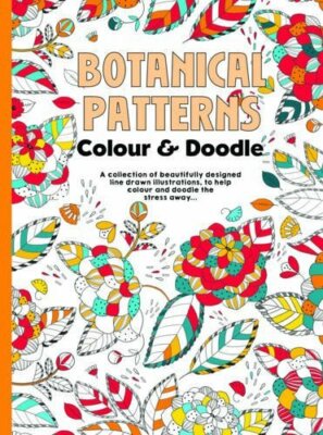 Botanical Patterns Colour & Doodle,
