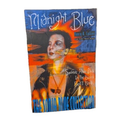 Midnight Blue : The Sonja Blue Collection by Nancy A. Collins (1995, Trade...