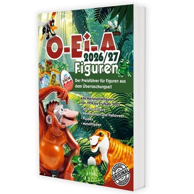 O-Ei-A Figuren Katalog 2026/27 Preisführer für Figuren aus dem Überraschungsei