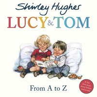 Lucy & Tom | From A To Z | Shirley Hughes | Englisch | Taschenbuch | 2018