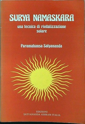 PARAMAHANSA SATYANANDA NAMASKARA SURYA SATYANANDA ASHRAM ITALIEN 1987 \ BROSCHÜRE