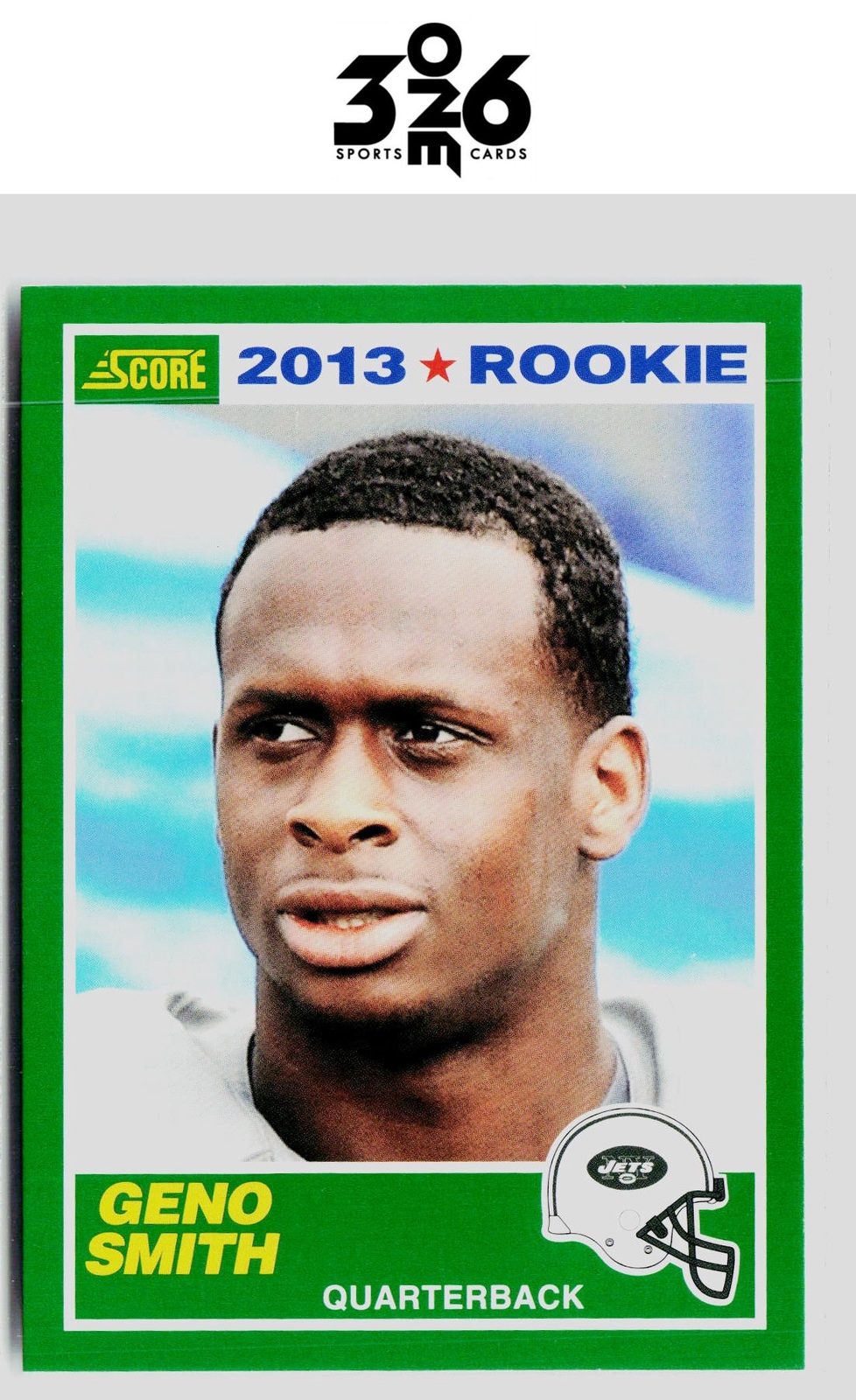 Geno Smith 2013 Score Rookie #368 RC New York Jets
