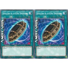 SEPOLTURA DA UN'ALTRA DIMENSIONE 2x • Comune • SR07 IT032 • 1Ed • Yugioh!