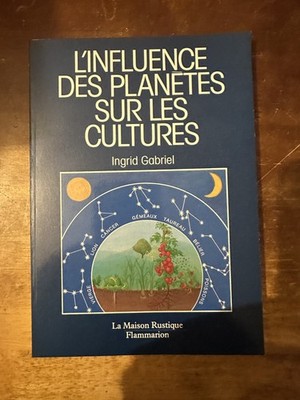 Gabriel, Der Einfluss der Planeten auf die Kulturen, Flammarion, 1988. Guter Zustand.