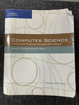 Introduction to Programming Ser.: Computer Science: a Structured Programming...