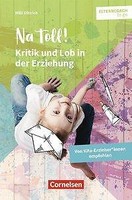 Na Toll!  Kritik Und Lob In Der Erziehung | Buch | 9783834652652