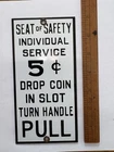 Vintage Porcelain Enamel Sign Pay Toilet  .05 Public Bathroom Seat Of Safety