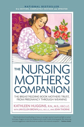 Nursing Mother's Companion 8th Edition: The Breastfeeding Book Mothers Trust, fr