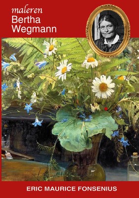 Bertha Wegmann Eric Maurice Fonsenius Taschenbuch Dänisch 2022 EAN 9788743048367