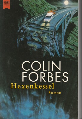 Colin Forbes: Hexenkessel