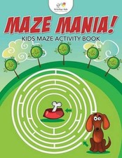 Maze Mania Kids Maze Activity Book by Kreative Kids English Paperback Book