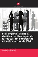 Biocompatibilidade E CinéTica De LibertaçãO De FáRmacos Em CompóSitos De...