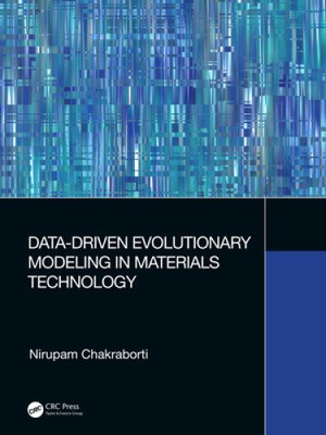 Data-Driven Evolutionary Modeling in Materials Technology [Paperback]