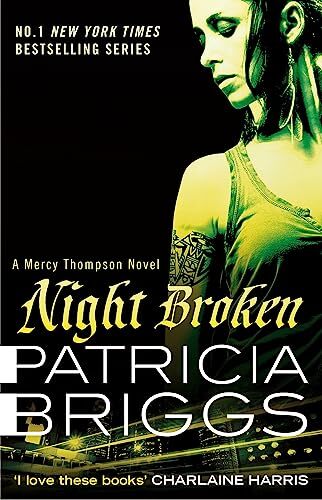 Night Broken : Mercy Thompson: Book 8 Patricia Briggs - Image 7