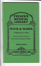 Livret scénario Mack & Mabel Broadway, production originale Jerry Herman 1974