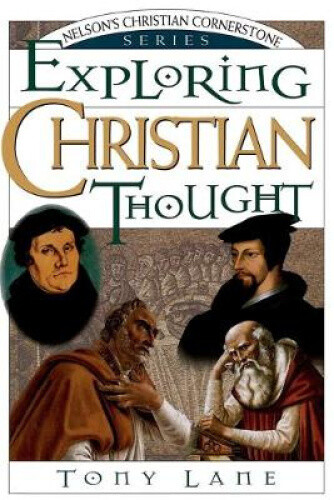Thumbnail - Exploring Christian Thought (nelson's Christian Cornerstone Series)