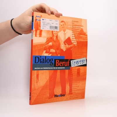 Dialog Beruf: Starter : Deutsch als Fremdsprache  |  Norbert M. Becker