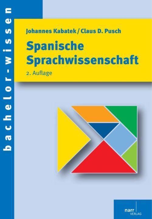 Thumbnail - Spanische Sprachwissenschaft | Eine Einführung | Johannes Kabatek (u.