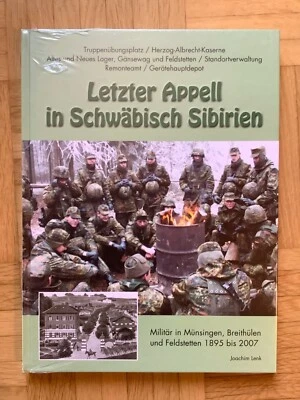 Letzter Appell in Schwäbisch Sibirien - Militär in Münsingen 1895-2007 (gebund.) - Bild 1 von 2