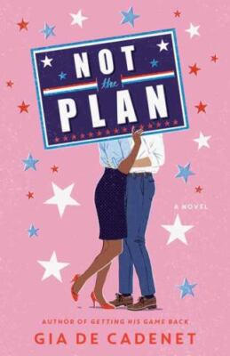 Not the Plan: A Novel - 0593356640, paperback, Gia De Cadenet, new