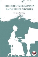 The Kreutzer Sonata And Other Stories Leo Tolstoy Taschenbuch Englisch 2022
